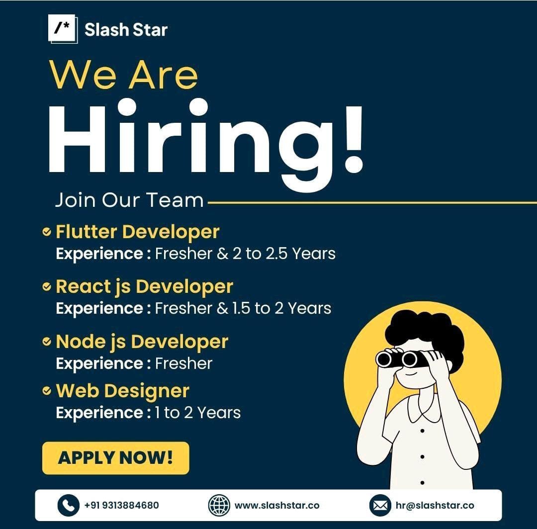 Slash Star is Hiring Flutter, React.js, Node.js Developers & Web Designers 2025